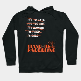 Stand up paddling Hoodie